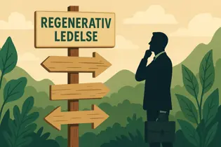 Regenerativ ledelse og hvorfor du bør kende til det